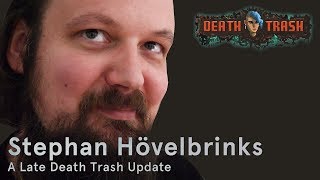 2018 Death Trash Update: Interview, Tools & Vision (German with English subs)