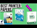 10 Best Printer Papers 2021