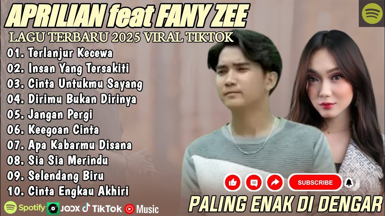 TERLANJUR KECEWA - APRILIAN FEAT FANY ZEE FULL ALBUM TERBAIK (LIRIK) LAGU POP MELAYU TERBARU 2025