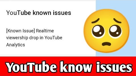 [Known Issue] Realtime viewership drop in YouTube Analytics | Youtube known issues | Amit kishor