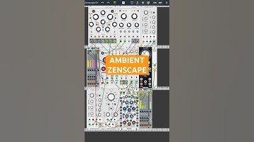 Ambient Zenscape #vcvrack #mirack
