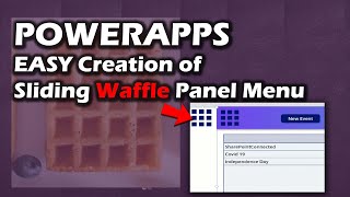 PowerApps | Create Perfect Waffle Sliding Menu Panel