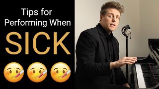 Tips for Performing or Practicing When Sick! 🤒🤒🤒
