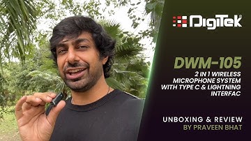 Review by Praveen Bhat | Digitek Wireless Microphone | DWM 105 | 2023