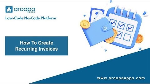How to Set Up Recurring Invoices Using Aroopa Invoices
