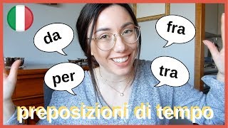 Italian Simple Prepositions Of Time Da Per Trafra Ita Audio