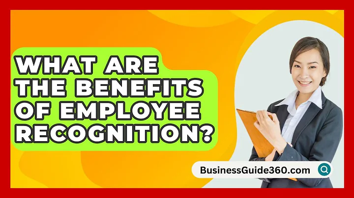 What Are The Benefits Of Employee Recognition? - BusinessGuide360.com