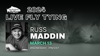 Live Tying 2024 with Russ Maddin screenshot 4