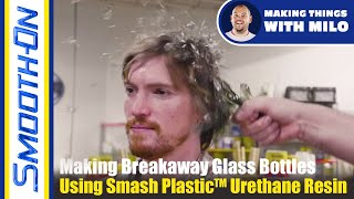 How To Make a Breakaway Bottle Using SMASH™ Plastic