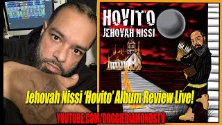 Jehovah Nissi ‘Hovito’ Album Review Live!