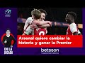 Arsenal quiere cambiar la historia y ganar la Premier