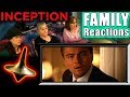 INCEPTION | FAMILY Reactions