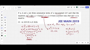 11.If α, β and γ are three consecutive terms of a non-constant G.P. such that the equations  αx2 + 2
