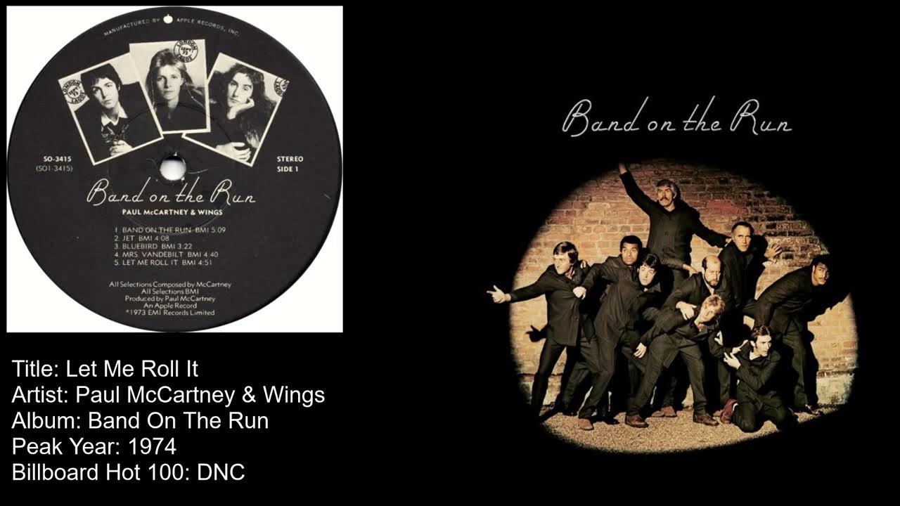Paul McCartney & Wings Let Me Roll It YouTube