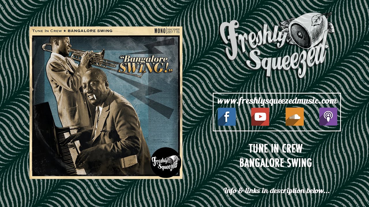 Tune In Crew - Bangalore Swing (Audio) 
