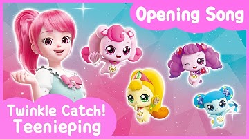 [Twinkle Catch! Teenieping] 💎Opening Song💘