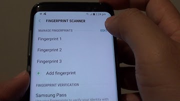 Samsung Galaxy S8: How to Remove Old Fingerprint Data