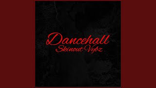 Dancehall Skinout Vybz (Track 3)