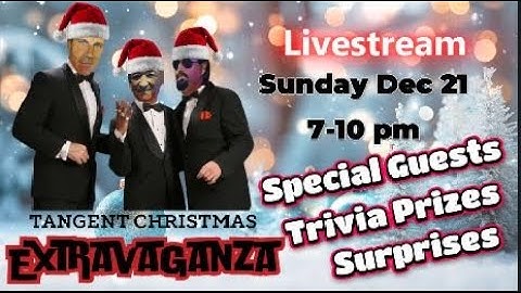 Tangent Christmas Extravaganza 