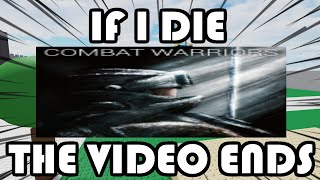 IF I DIE THE VIDEO ENDS