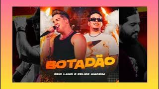 botadao Eric land feat Felipe Amorim ( Aúdio Oficial )