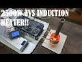 2500W ZVS İnduction Heater Test