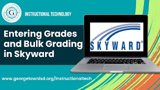 Entering Grades and Bulk Grading in Skyward