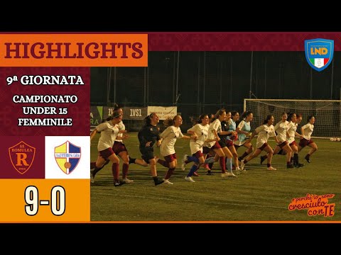 Romulea - Viterbo FC | HIGHLIGHTS IX giornata Under 15 Femminile