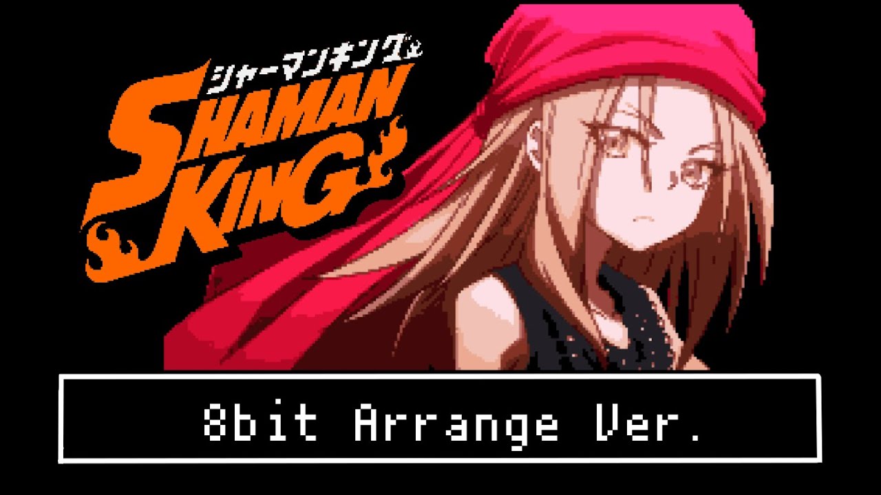 【8bit Arrange】SHAMAN KING OP『Soul salvation』 YouTube