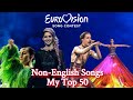 Eurovision: Non-English Songs - My Top 50