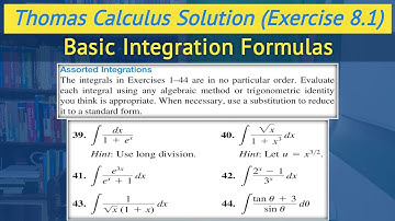 Thomas calculus chapter 8 exercise 8.1 Q39 to Q44 | Integration Techniques || Lec 9