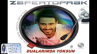 Zafer Toprak | Dualarımda Yoksun Artık Sen Resimi