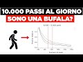 10.000 passi al giorno sono una bufala?