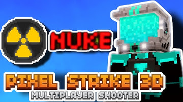 The ULTIMATE Nuke Gameplay | Pixel Strike 3D