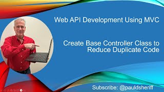 Lesson 9: Create an MVC Base Controller Class to Reduce Duplicate Code