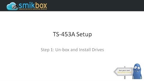 Install TS-453A - Step 01