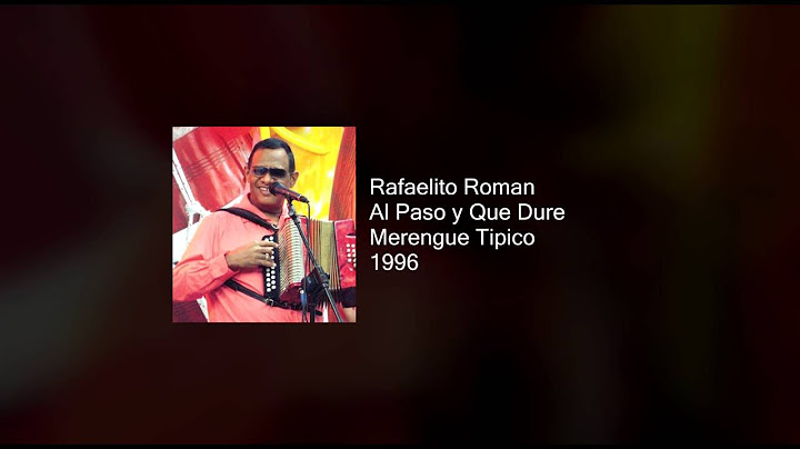 Rafaelito Roman | Al Paso y Que Dure | 1996