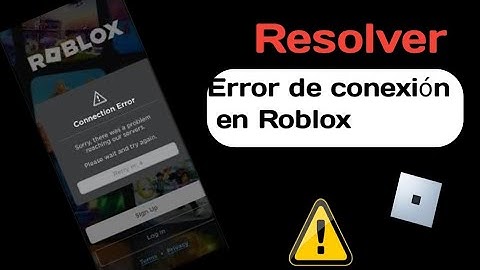 Cómo solucionar un error de conexión en Roblox || No se puede contactar con el servidor, verifique