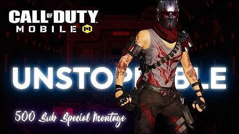 UNSTOPPABLE - Sia | 500 Sub Special Montage | Call of Duty Mobile | Best codm edit | codm montage