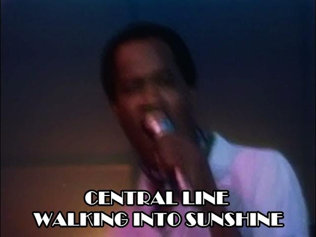 Central Line - Walking Into Sunshine