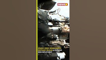 #watch | ISRO Releases SPADEX Onboard Video | Watch Docking Ring Extension | NewsX