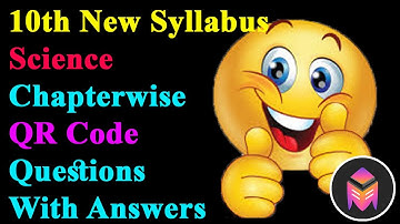 10th Science Chapterwise QR Code Questions With Answers/3dsegments!!!