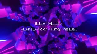 ALAN BARRY - Ring The Bell (Extended Version)