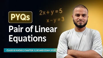 PYQs Class 10 Maths | Chapter 3 Pair of Linear Equations | NCERT Board Exam 2026