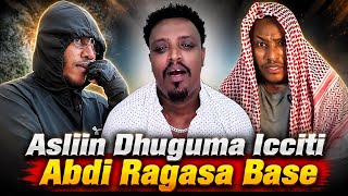 Abdi Raggasa Icciti Inni Mallaqa Gudda Walitti Qabe Ammalle Ana Gargaara Jadhe Asliin Dhuguma Baase?
