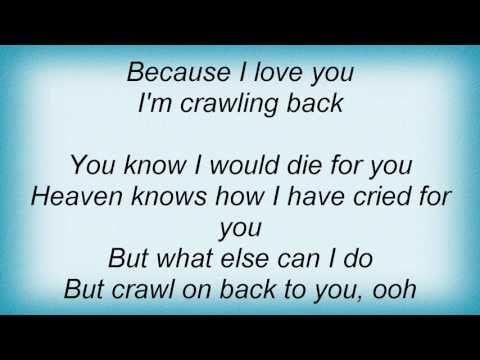 Roy Orbison - Crawling Back Lyrics