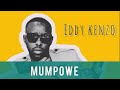 Mumpowe - Eddy Kenzo[Audio Promo]