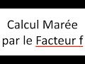 Facteur f 12  comment dterminer une heure mare par rapport  une hauteur deau