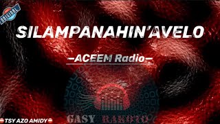 Tantara: Silampanahin'avelo 3 -- ACEEM Radio-- TSY AZO AMIDY #gasyrakoto