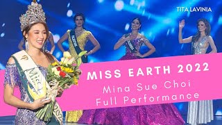 MISS EARTH 2022 | Mina Sue Choi Full Performance